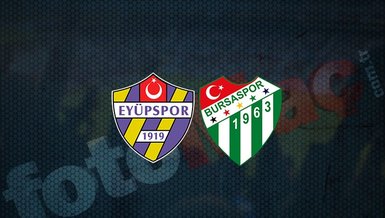 Eyüpspor Bursaspor maçı ne zaman? Saat kaçta ve hangi kanalda CANLI yayınlanacak? İşte yanıtı