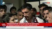 Stefan Savic Trabzon’a geldi