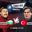 Bulgaristan - Türkiye maçı canlı yayın bilgisi!