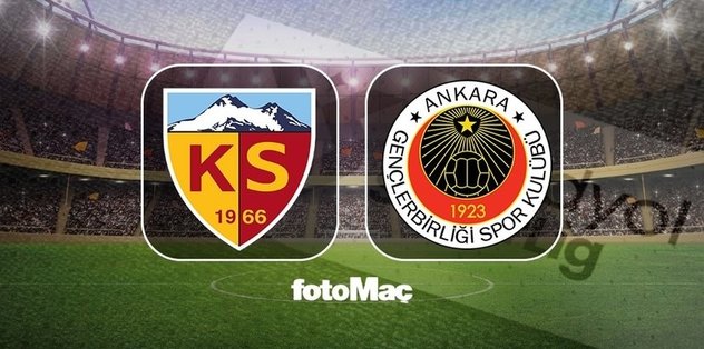 Kayserispor-Gençlerbirliği maçı CANLI | Trendyol Süper Lig