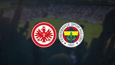 CANLI | Eintracht Frankfurt - Fenerbahçe maçı ne zaman, saat kaçta, hangi kanalda canlı yayınlanacak? (FB maçı canlı skor)