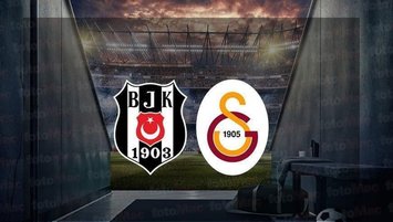 Beşiktaş - G.Saray maçı saat kaçta?