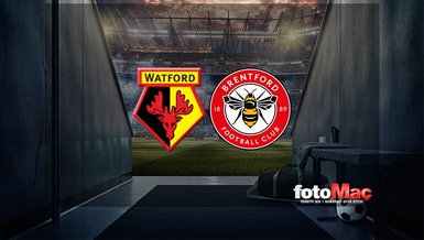 Watford - Brentford maçı ne zaman saat kaçta ve hangi kanalda canlı yayınlanacak? | İngiltere Premier Lig
