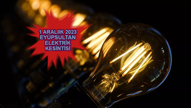 EYÜPSULTAN ELEKTRİK KESİNTİSİ | Eyüpsultan'da elektrik ne zaman gelecek? (1 Aralık 2023)