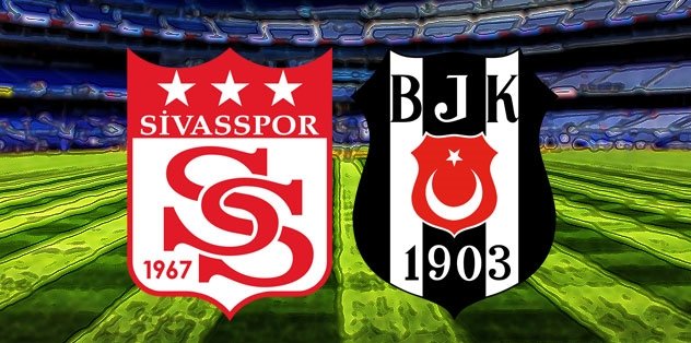 Sivasspor - Beşiktaş | CANLI