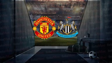 Manchester United - Newcastle United maçı ne zaman? Saat kaçta ve hangi kanalda canlı yayınlanacak? | İngiltere Premier Lig