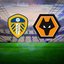 Leeds United-Wolverhampton maçı ayrıntıları!