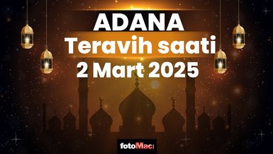 Adana teravih namazı saat kaçta 2025? | 2 Mart Adana teravih vakti