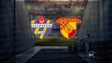 Eyüpspor - Göztepe maçı ne zaman, saat kaçta ve hangi kanalda canlı yayınlanacak? | TFF 1. Lig