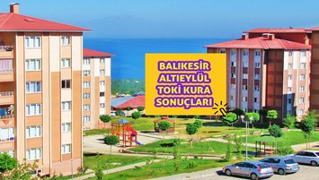 Balıkesir TOKİ sonuç - Balıkesir Altıeylül kazananlar isim listesi