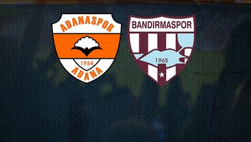 Adanaspor Bandırmaspor maçı saat kaçta hangi kanalda?