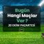 Bugün hangi maç var? 20 Ekim Pazartesi