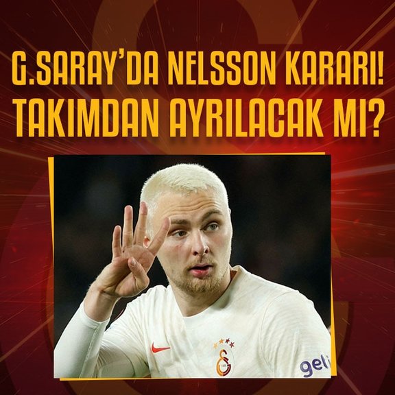 Galatasaray’da Nelsson kararı! Yönetim harekete geçti