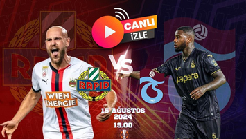 Rapid Wien - Trabzonspor maçı yayın bilgileri!