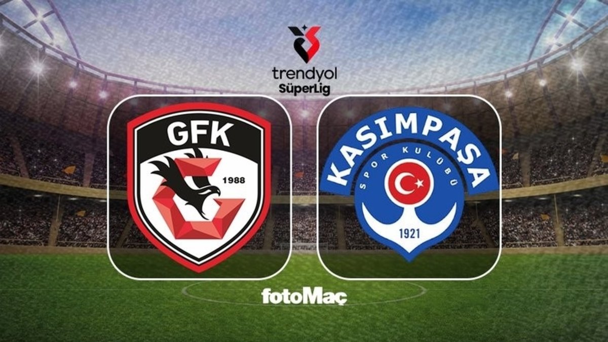 Gaziantep FK-Kasımpaşa maçı CANLI | Trendyol Süper Lig