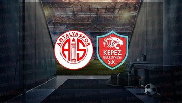 Antalyaspor - Kepez Belediyespor maçı saat kaçta?
