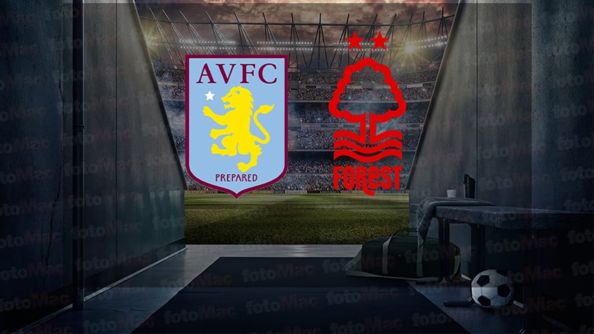 Aston Villa-Nottingham Forest maçı ne zaman? Saat kaçta ve hangi kanalda canlı yayınlanacak? | İngiltere Premier Lig Aston Villa-Nottingham Forest maçı ne zaman? Saat kaçta ve hangi kanalda canlı yayınlanacak? | İngiltere Premier Lig