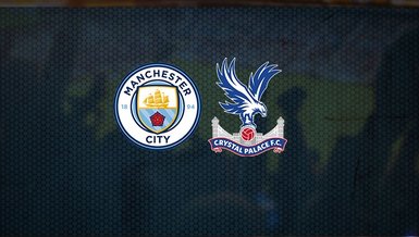 Manchester City Crystal Palace maçı ne zaman, saat kaçta ve hangi kanalda canlı yayınlanacak?