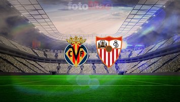 Villarreal-Sevilla maç bilgileri!
