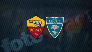 Roma-Lecce maçı ne zaman?