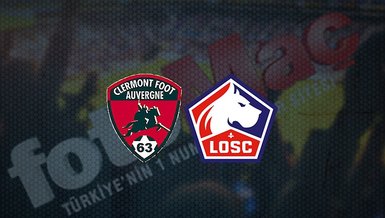 Clermont - Lille maçı ne zaman, saat kaçta ve hangi kanalda canlı yayınlanacak? | Fransa Ligue 1