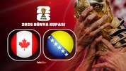 Kanada-Bosna Hersek maç bilgileri!