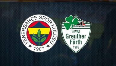 Fenerbahçe Greuther Fürth maçı saat kaçta hangi kanalda canlı yayınlanacak?