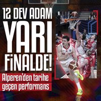 12 Dev Adam yarı finalde!