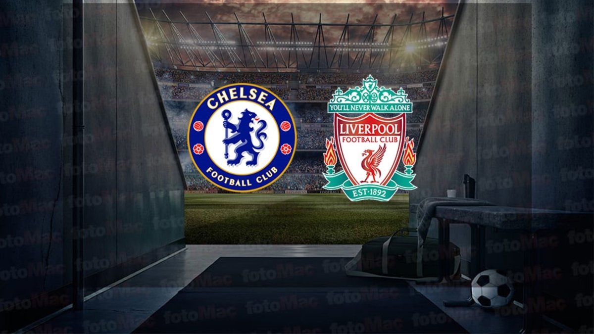 Chelsea-Liverpool maçı ne zaman? Saat kaçta ve hangi kanalda canlı yayınlanacak? | İngiltere Premier Lig Chelsea-Liverpool maçı ne zaman? Saat kaçta ve hangi kanalda canlı yayınlanacak? | İngiltere Premier Lig