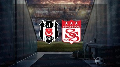 Beşiktaş- Sivasspor maçı CANLI izle! Beşiktaş Sivas maçı canlı anlatım | Beşiktaş maçı izle
