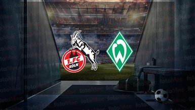 Köln - Werder Bremen maçı ne zaman, saat kaçta ve hangi kanalda canlı yayınlanacak? | Almanya Bundesliga
