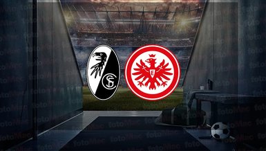 Freiburg - Eintracht Frankfurt maçı ne zaman, saat kaçta ve hangi kanalda canlı yayınlanacak? | Almanya Bundesliga