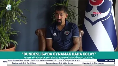 Kerem Demirbay'dan flaş itiraf: Bundesliga, Süper Lig'den daha kolay!