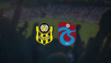 Yeni Malatyaspor - Trabzonspor | İlk 11'ler belli oldu