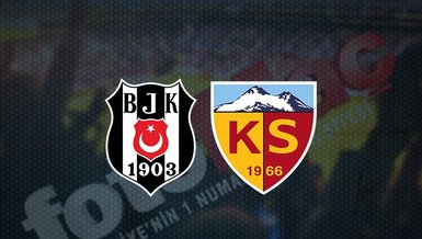 Beşiktaş Kayserispor maçı CANLI İZLE 📺 | Beşiktaş - Kayserispor maçı ne zaman? Beşiktaş maçı hangi kanalda canlı yayınlanacak? Saat kaçta oynanacak? | Süper Lig