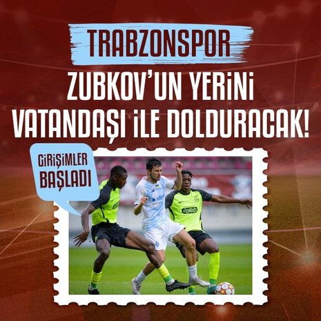 Trabzonspor Zubkov’un yerini vatandaşı ile dolduracak! Transfer girişimleri başladı