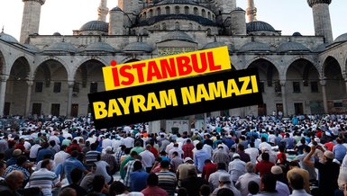 İSTANBUL BAYRAM NAMAZI SAAT KAÇTA? | Diyanet'e göre 2022 İstanbul Kurban Bayramı namazı ne zaman? Bayram namazı nasıl kılınır?