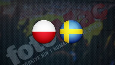 POLONYA İSVEÇ CANLI İZLE | Polonya - İsveç maçı ne zaman, saat kaçta ve hangi kanalda canlı yayınlanacak?
