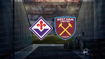 Fiorentina - West Ham United maçı saat kaçta?