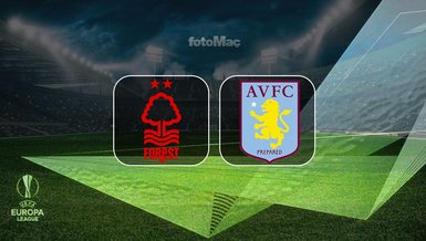 CANLI İZLE | Nottingham Forest-Aston Villa maçı ne zaman? Saat kaçta, hangi kanalda?