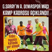 G.Saray'ın A. Demirspor maçı kamp kadrosu açıklandı!