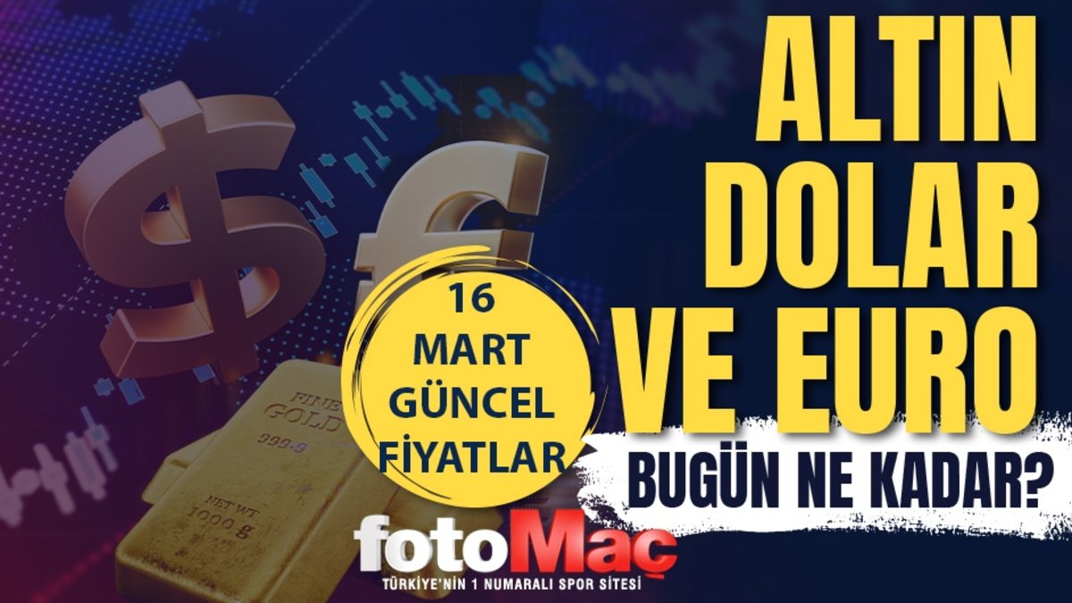 Canlı altın fiyatları 16 Mart 2026 | Kapalıçarşı gram altın ne kadar?