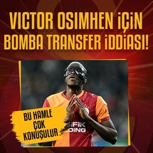 Victor Osimhen'e 2 dev talip birden!