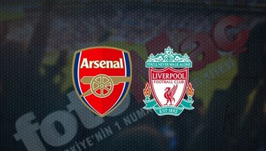 Arsenal - Liverpool maçı CANLI izle! Arsenal Liverpool maçı canlı anlatım
