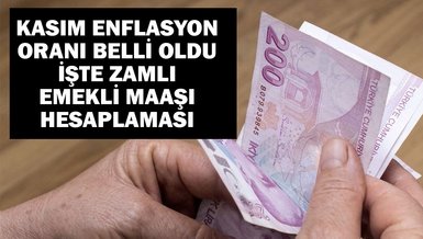 KASIM ENFLASYONUNA GÖRE EMEKLİ ZAMMI HESAPLAMASI | 2023 emekli maaş zammı belli oldu mu? Emekli zammı ne kadar oldu?