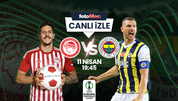 Olympiakos - Fenerbahçe maçı CANLI