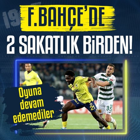 Fenerbahçe’de şok sakatlıklar! 2 isim oyuna devam edemedi