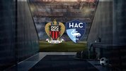 Nice - Le Havre maçı ne zaman?