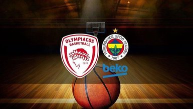 Olympiakos - Fenerbahçe Beko maçı CANLI