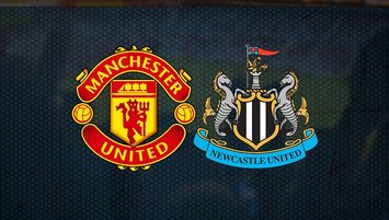 Manchester United - Newcastle United | CANLI